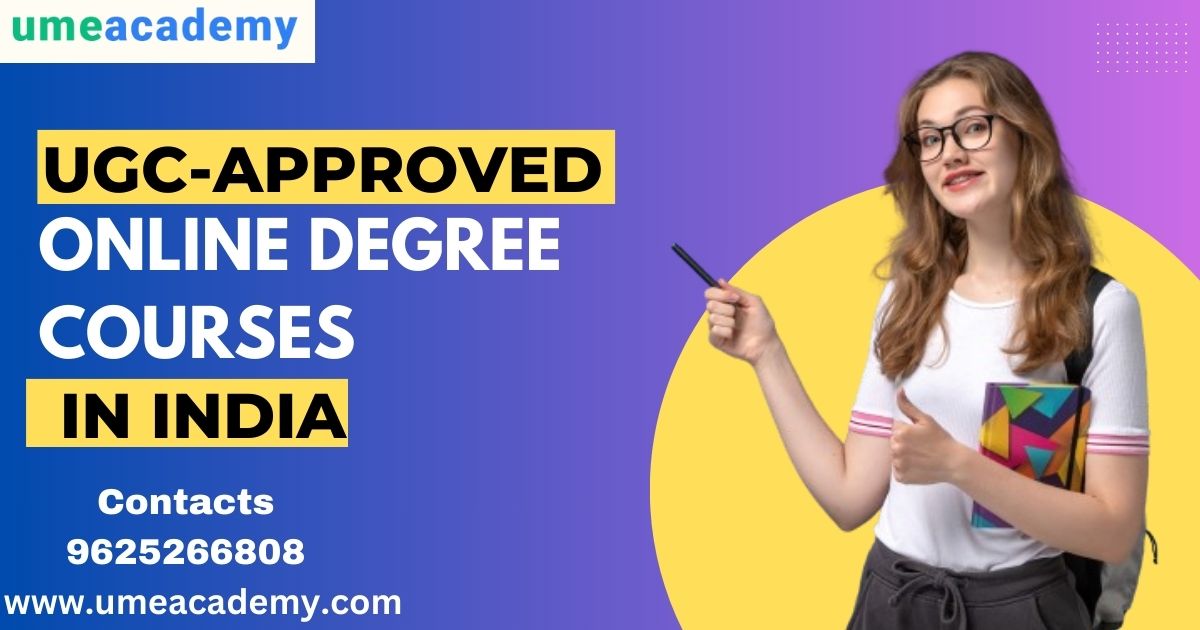 Ugc-Approved Online Degree Courses In India